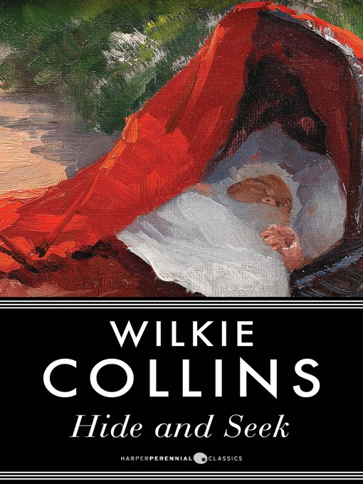 Title details for Hide and Seek by Wilkie Collins - Available